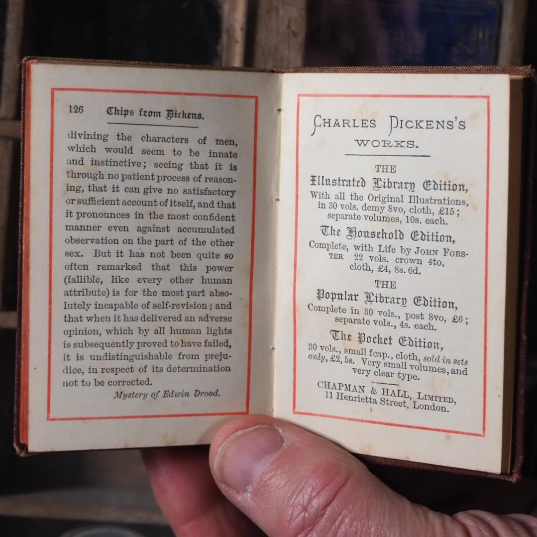 Chips from Dickens selected by Thomas Mason. Dickens, Charles. >>SCARCE MINI BRYCE PUBLICATION<< Publication Date: 1884 CONDITION: VERY GOOD