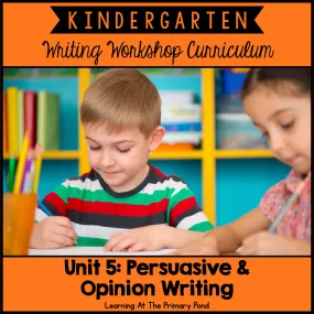 Kindergarten Opinion Writing Lessons {Kinder Writing Workshop Unit 5}