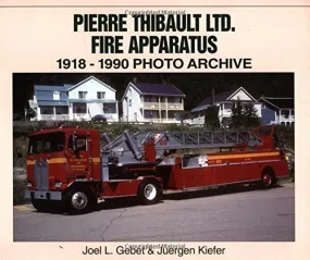 Pierre Thibault Ltd. Fire Apparatus